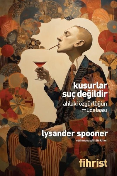 Kusurlar Suç Değildir - Ahlaki Özgürlüğün Müdaf...