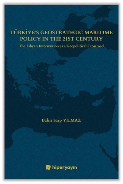 Türkiye's Geostrategic Maritime Policy in the 2...