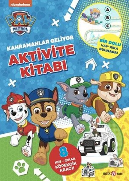 Paw Patrol - Kahramanlar Geliyor - Aktivite Kitabı
