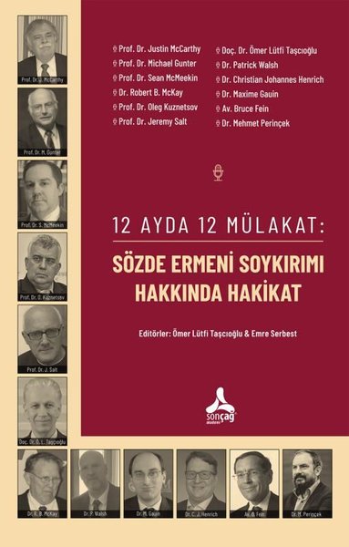 12 Ayda 12 Mülakat: Sözde Ermeni Soykırımı Hakk...