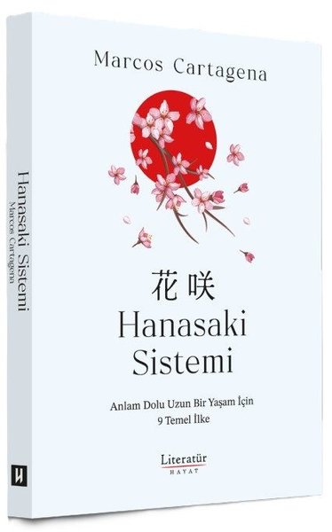 Hanasaki Sistemi - Anlam Dolu Uzun Bir Yaşam İç...