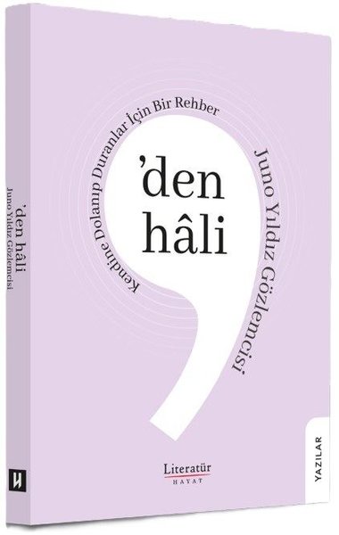 'den Hali - Kendine Dolanıp Duranlar İçin Bir R...