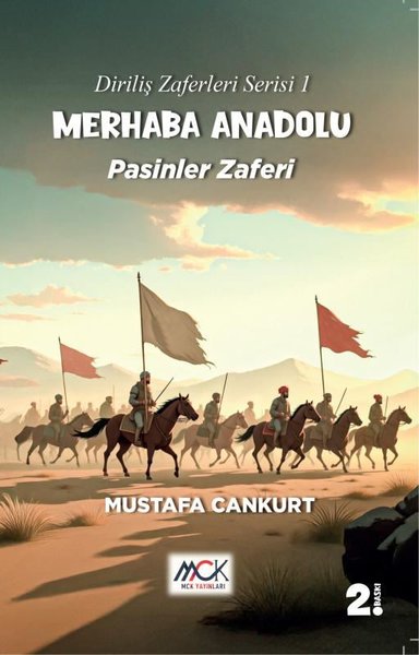 Merhaba Anadolu: Pasinler Zaferi - Diriliş Zafe...