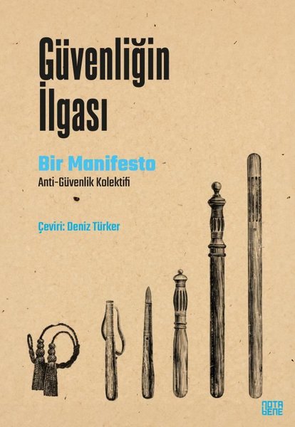 Güvenliğin İlgası - Bir Manifesto