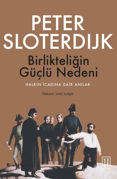 Birlikteliğin Güçlü Nedeni - Halkın İcadına Dai...