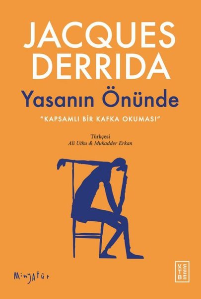 Yasanın Önünde - Kapsamlı Bir Kafka Okuması - M...