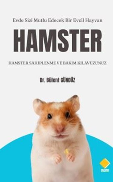 Hamster: Hamster Sahiplenme ve Bakım Kılavuzunu...