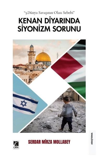 Kenan Diyarında Siyonizm Sorunu - 3. Dünya Sava...