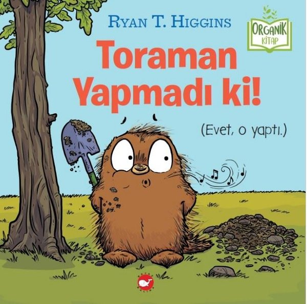 Toraman Yapmadı ki! Organik Kitap