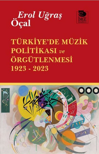 Türkiye'de Müzik Politikası ve Örgütlenmesi 192...