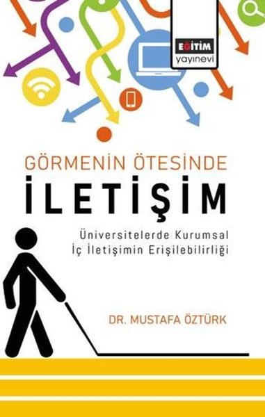 Görmenin Ötesinde İletişim - Üniversitelerde Ku...