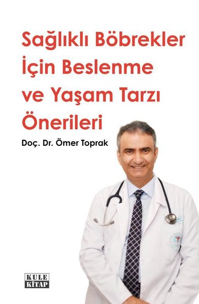 Sağlıklı Böbrekler İçin Beslenme ve Yaşam Tarzı...