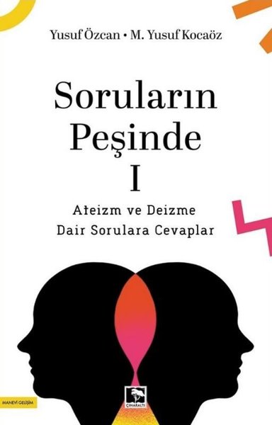 Soruların Peşinde 1 - Ateizm ve Deizme Dair Sor...