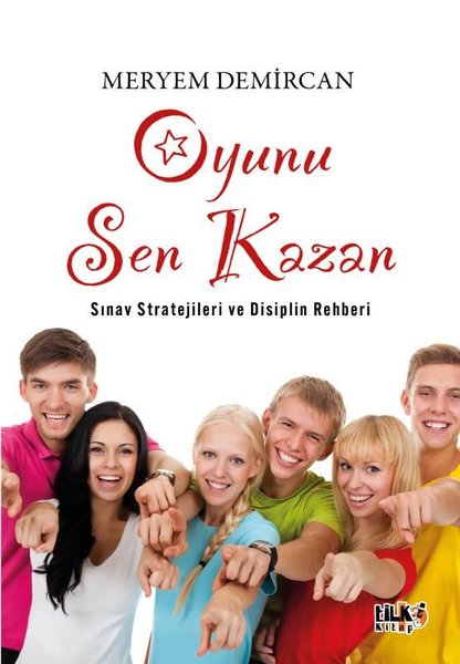 Oyunu Sen Kazan - Sınav Stratejileri ve Disipli...