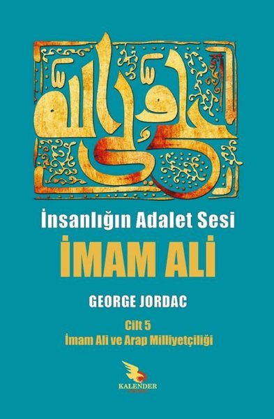 İnsanlığın Adalet Sesi İmam Ali 5. Cilt - İmam ...