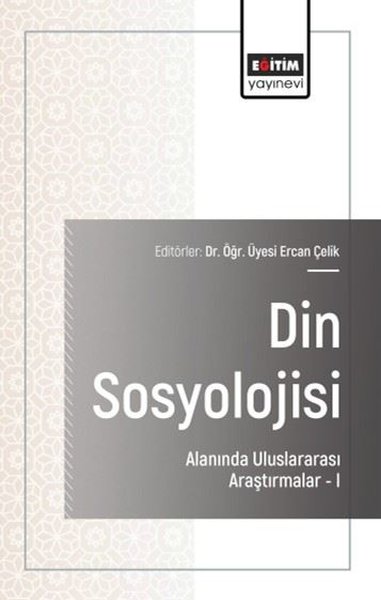 Din Sosyolojisi Alanında Uluslararası Araştırma...