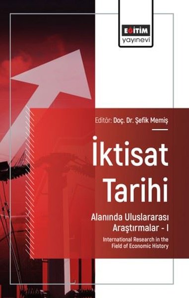 İktisat Tarihi Alanında Uluslararası Araştırmal...