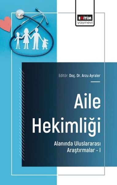 Aile Hekimliği Alanında Uluslararası Araştırmal...