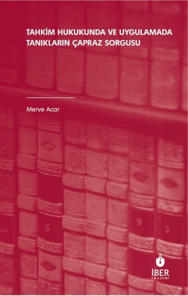 Tahkim Hukukunda ve Uygulamada Tanıkların Çapra...