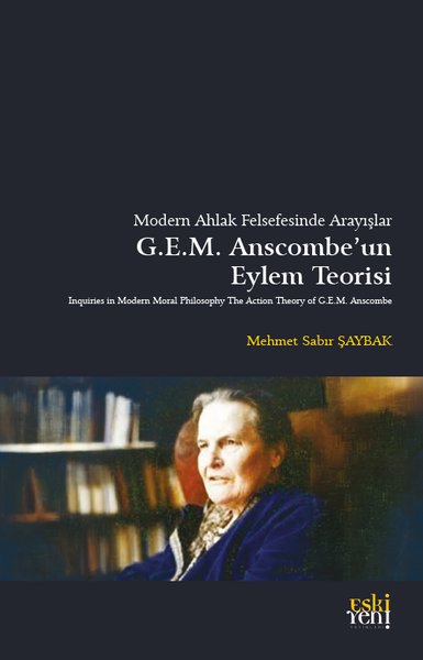 Modern Ahlak Felsefesinde Arayışlar - Anscombe'...
