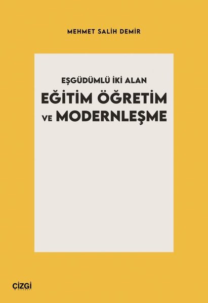 Eşgüdümlü İki Alan Eğitim Öğretim ve Modernleşme