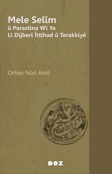Mele Selim u Parastina Wi Ya Li Dijberi İttihad...