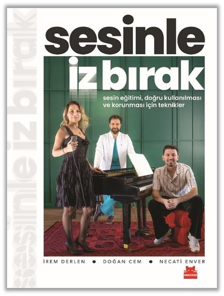 Sesinle İz Bırak - Sesin Eğitim Doğru Kullanılm...