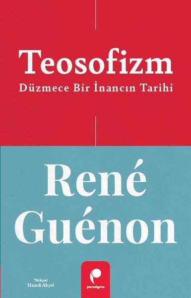 Teosofizm - Düzmece Bir İnancın Tarihi