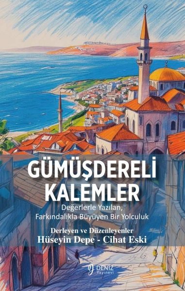 Gümüşdereli Kalemler - Değerlerle Yazılan Farkı...