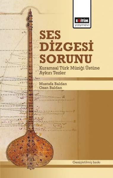 Ses Dizgesi Sorunu - Kuramsal Türk Müziği Üstün...