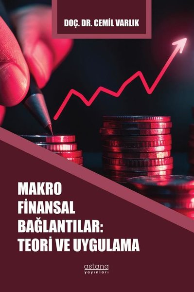 Makro Finansal Bağlantılar: Teori ve Uygulama