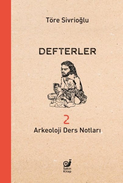 Defterler 2 A rkeoloji Ders Notları
