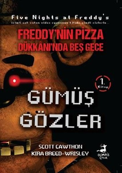Freddy'nin Pizza Dükkanı'nda Beş Gece 1. Kitap ...