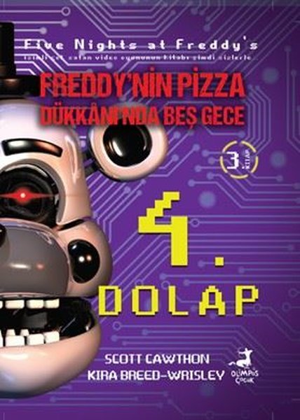 Freddy'nin Pizza Dükkanı'nda Beş Gece 3. Kitap ...
