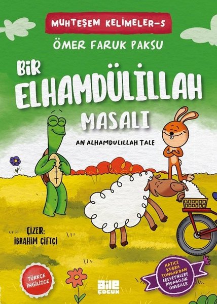 Bir Elhamdülillah Masalı - Muhteşem Kelimeler 5...