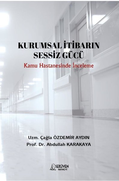 Kurumsal İtibarin Sessiz Gücü - Kamu Hastanesin...