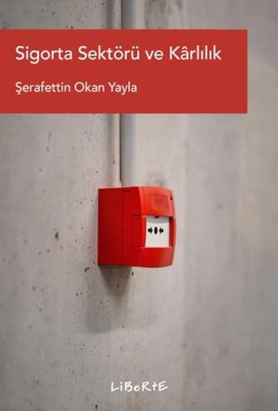 Sigorta Sektörü ve Karlılık