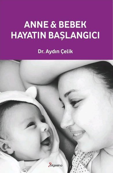 Anne & Bebek Hayatın Başlangıcı