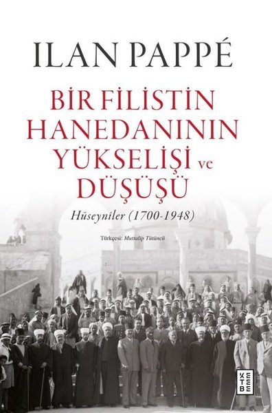 Bir Filistin Hanedanının Yükselişi ve Düşüşü - ...