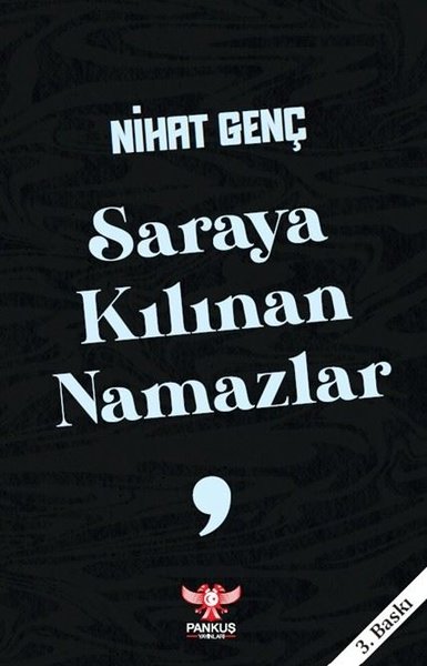 Saraya Kılınan Namazlar