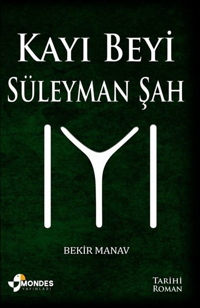 Kayı Beyi Süleyman Şah
