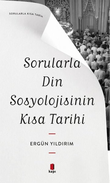 Sorularla Din Sosyolojisinin Kısa Tarihi - Soru...