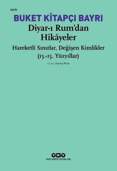 Diyar-ı Rumdan Hikayeler - Hareketli Sınırlar D...