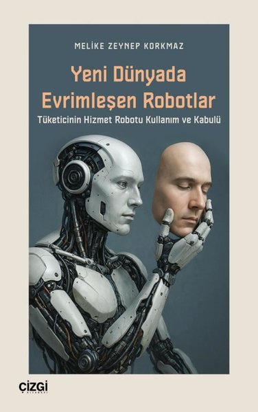 Yeni Dünyada Evrimleşen Robotlar - Tüketicinin ...
