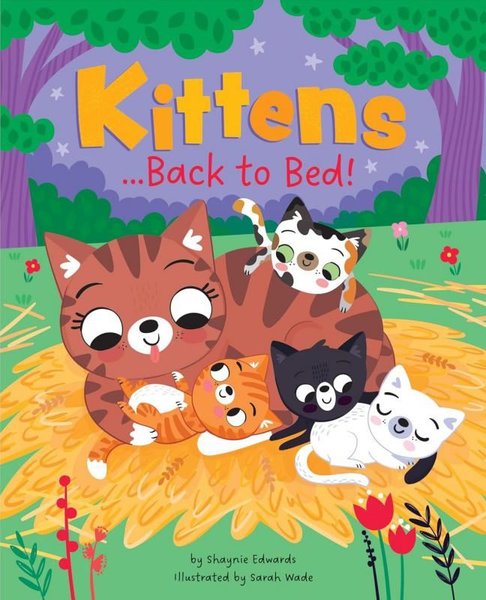Picture Books - Go Back To Bed Kittens