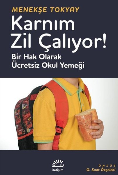 Karnım Zil Çalıyor! Bir Hak Olarak Ücretsiz Oku...