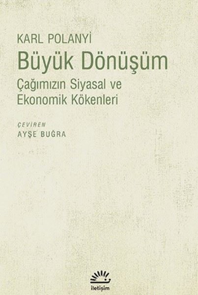 Büyük Dönüşüm - Çağımızın Siyasal ve Ekonomik K...
