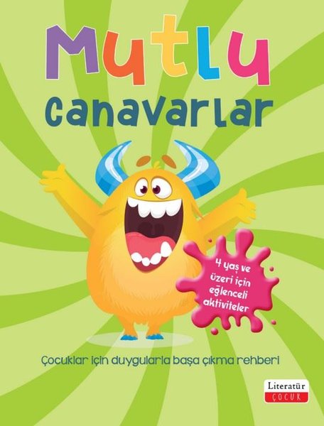 Mutlu Canavarlar - Çocuklar İçin Duygularla Baş...