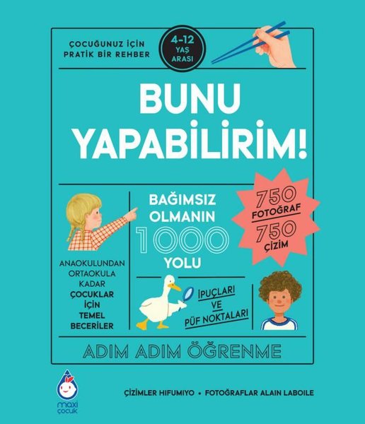 Bunu Yapabilirim! Bağımsız Olmanın 1000 Yolu