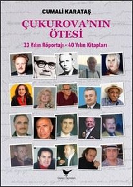 Çukurova'nın Ötesi - 33 Yılın Röportajı - 40 Yı...